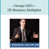 2X Business Multiplier 6 Module Course