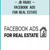 4 modules with 25 lessons so you can run winning real estate ads for yourself or your clients ($997 Value)