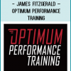 Optimum Performance Training was started by James Fitzgerald, an ex Crossfit guy