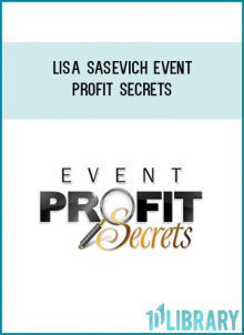 Lisa Sasevich Event Profit SecretsLisa Sasevich – Event Profit Secrets [9 Videos (WEBM) + 9 Audios (MP3) + 1 workbook (PDF)]Lisa Sasevich – Event Profit Secrets*Attention authors, speakers, trainers, healers, experts and messengers…**