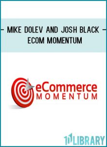 Mike Dolev and Josh Black – Ecom Momentum at Tenlibrary.com
