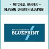 Mitchell Harper – Revenue Growth Blueprint at Tenlibrary.com