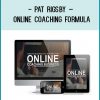 Pat Rigsby – Online Coaching Formula at Tenlibrary.com