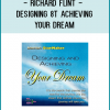 http://tenco.pro/product/richard-flint-designing-8t-achieving-your-dream/