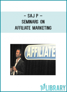 Saj P – Seminars on Affiliate MarketingSaj P has released the video footage of the ‘Affiliate Millionaire Summit’. This seminar was held in London with Scott Rewick.