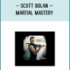 Scott Bolan – Martial Mastery12 DVD Course packed with Ancient Wisdom, Cutting-Edge Knowledge and Unfair Secrets. And listen, the hard part’s already done! You don’t need to study! That’s right, I’ll say it again, – You don’t need to study!- Understand? All you need to do is just pop in one DVD a day – and you’ll discover things like