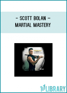 Scott Bolan – Martial Mastery12 DVD Course packed with Ancient Wisdom, Cutting-Edge Knowledge and Unfair Secrets. And listen, the hard part’s already done! You don’t need to study! That’s right, I’ll say it again, – You don’t need to study!- Understand? All you need to do is just pop in one DVD a day – and you’ll discover things like