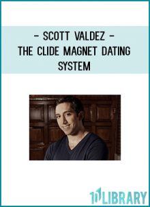 http://tenco.pro/product/scott-valdez-the-clide-magnet-dating-system/