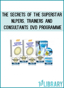 The Secrets of the superstar NLPers, Trainers and Consultants DVD Programme