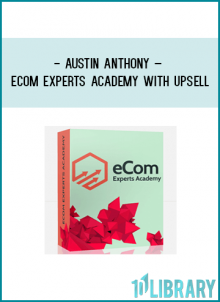 Here is eCom Experts Academy + eCom Premier Academy (Upsell)