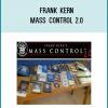 Mass control is the latest marketing system that has been created by Frank Kern and could potentially revolutionize how to market online. These days ,