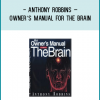 http://tenco.pro/product/anthony-robbins-owners-manual-for-the-brain/