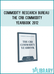 Since 1939, professional traders, commercial hedgers, portfolio managers, and speculators around the world have come to rely on The CRB Commodity Yearbook to help them navigate the uncertainties of the commodities markets.