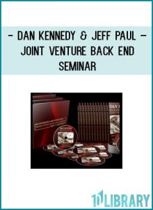 http://tenco.pro/product/dan-kennedy-jeff-paul-joint-venture-back-end-seminar/