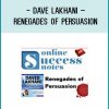 http://tenco.pro/product/dave-lakhani-renegades-of-persuasion/