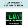 http://tenco.pro/product/jon-rappoport-exit-from-the-matrix/