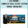 http://tenco.pro/product/lou-brown-complete-real-estate-system-whole-enchilada/