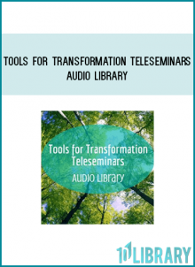 http://tenco.pro/product/tools-for-transformation-teleseminars-audio-library/