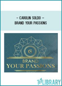 Carolin Soldo – Brand Your Passions at Tenlibrary.com