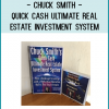 Chuck has quick turned over 1720 houses in 10 years and has been the principal in over 3440 real estate transactions. Chuck Smith has been called the “Donald Trump of Quick Turn Real Estate” and has earned the praise of well known gurus such as best selling author Brian Tracey who says “To say Chuck Smith and his system are impressive would be an understatement”.