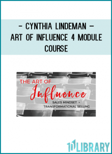 http://tenco.pro/product/cynthia-lindeman-art-of-influence-4-module-course/