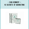 43 separate, inspiring secrets, each with its own lesson and examples you can use across media in boosting your business today