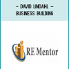 David Lindahl – Business Building