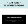 http://tenco.pro/product/kevin-hutto-the-automated-webinar/