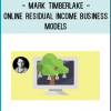Mark Timberlake - Online Residual Income Business Models45648