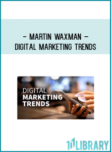http://tenco.pro/product/martin-waxman-digital-marketing-trends/