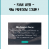 http://tenco.pro/product/ryan-wer-fba-freedom-course/