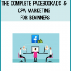 http://tenco.pro/product/the-complete-facebook-ads-cpa-marketing-for-beginners/