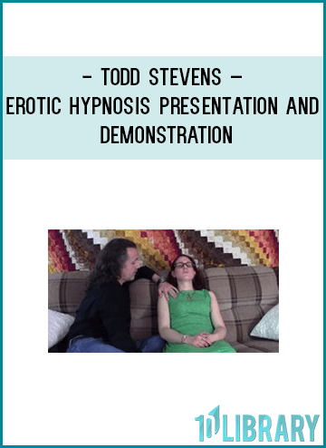 http://tenco.pro/product/todd-stevens-erotic-hypnosis-presentation-and-demonstration/