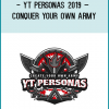 http://tenco.pro/product/yt-personas-2019-conquer-your-own-army/