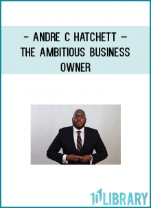 http://tenco.pro/product/andre-c-hatchett-the-ambitious-business-owner/