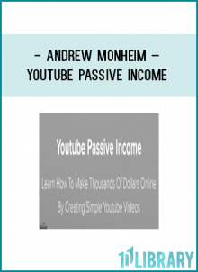 Learn How To Make Thousands Of Dollars Online By Creating Simple Youtube Videos