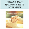 Reflexology is one of the most accessible forms of alternative therapy.