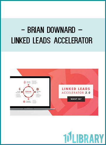 Brian Downard – Linked Leads Accelerator at Tenlibrary.com
