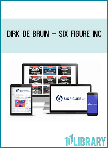 Dirk de Bruin – Six Figure Inc at Tenlibrary.com