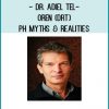 Dr. Adiel Tel- Oren (DrT) Ph Myths & Realities at Tenlibrary.com