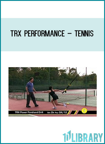 TRX Performance – Tennis at Tenlibrary.com