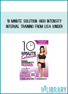 10 Minute Solution High Intensity Interval Training from Lisa Kinder at Midlibrary.com