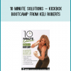 10 Minute Solutions – Kickbox Bootcamp from Keli Roberts at Midlibrary.com