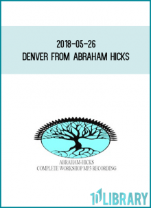 2018-05-26 Denver from Abraham Hicks at Midlibrary.com
