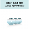 2019-01-05 San Diego CA from Abraham-Hicks at Midlibrary.com