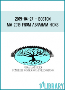 2019-04-27 - Boston MA 2019 from Abraham Hicks at Midlibrary.com