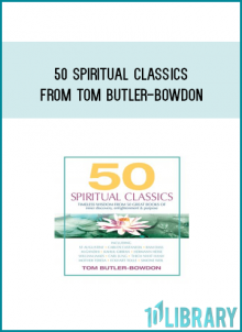 50 Spiritual Classics from Tom Butler-Bowdon at Midlibrary.com
