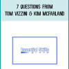 7 Questions from Tom Vizzini & Kim McFarland at Midlibrary.com