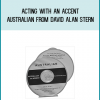 Acting with an Accent - Australian from David Alan Stern at Midlibrary.com