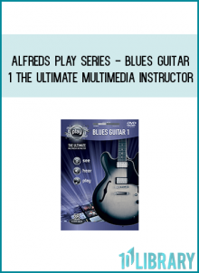 Alfreds Play Series - Blues Guitar 1 The Ultimate Multimedia Instructor at Midlibrary.com